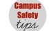 Campus Safety Tips